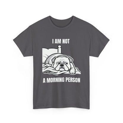 Bulldog 'I Am Not a Morning Person' Graphic Tee