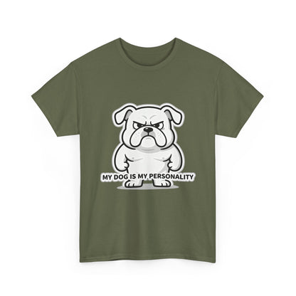 Dog Lover T-Shirt, My Dog Is My Personality