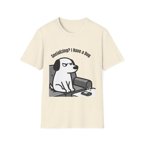Dog lover T-Shirt "socializing? I have dog" Gaphic Tee