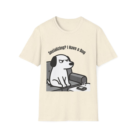 Dog lover T-Shirt "socializing? I have dog" Gaphic Tee