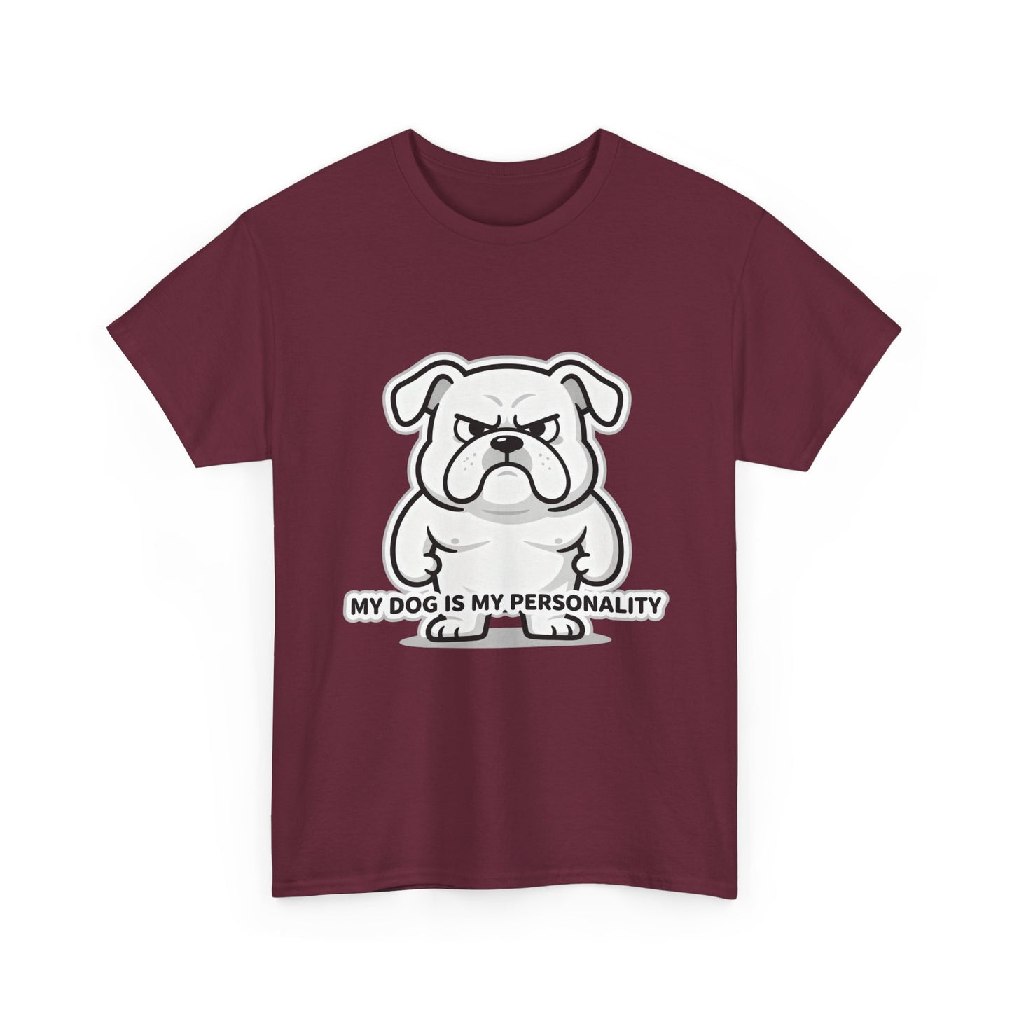 Dog Lover T-Shirt, My Dog Is My Personality