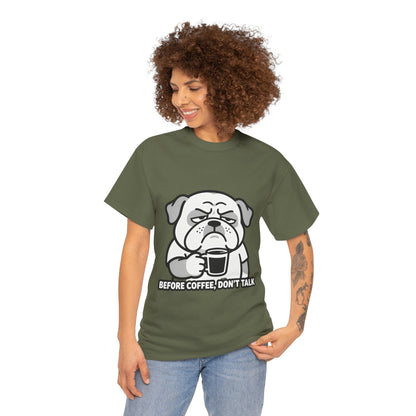 Coffee Grumpy Bulldog T-Shirt — "Before Coffee, Don’t Talk" Graphic Tee