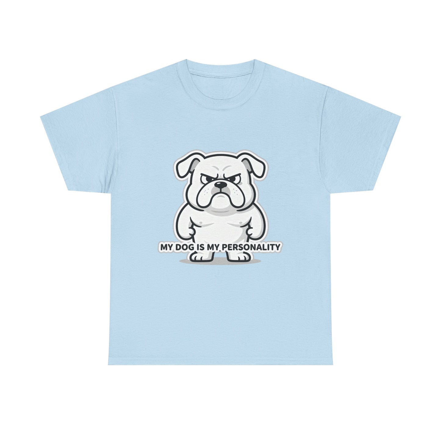 Dog Lover T-Shirt, My Dog Is My Personality