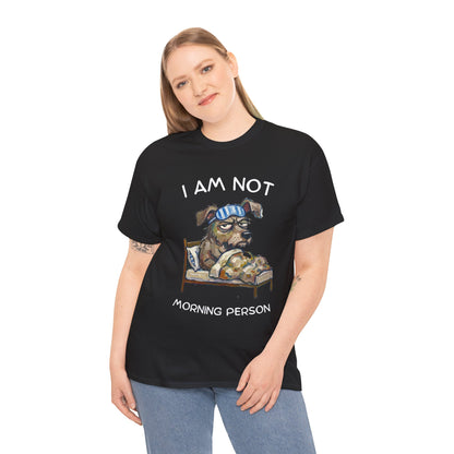 I Am Not Morning Person T‑Shirt — Funny Dog Pajama Graphic Tee