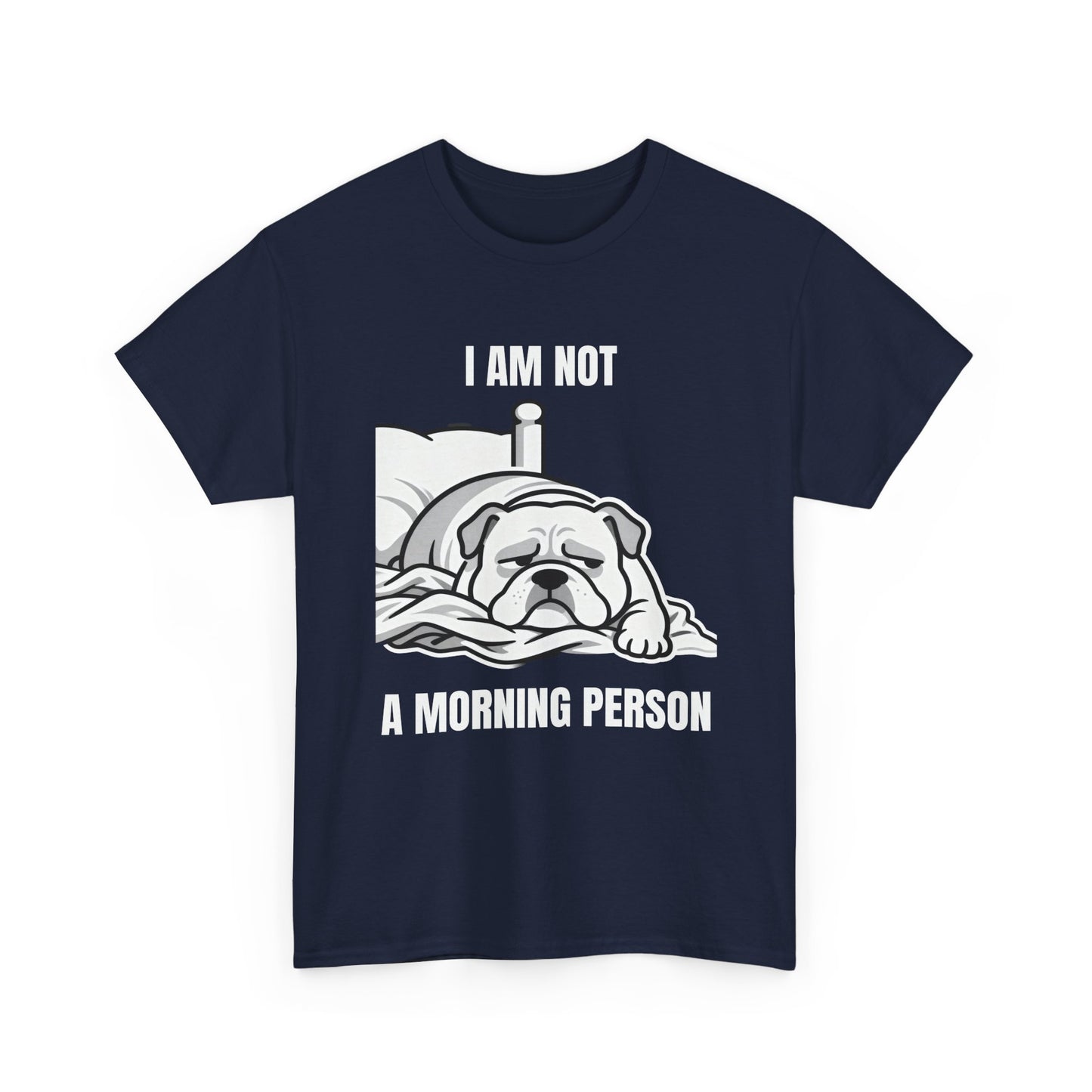 Bulldog 'I Am Not a Morning Person' Graphic Tee