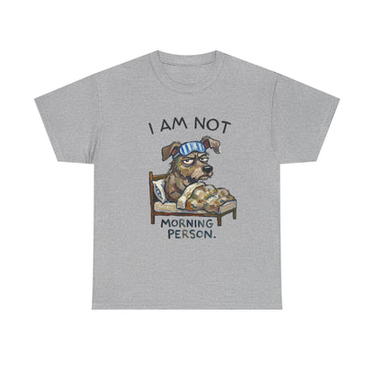 I Am Not Morning Person T‑Shirt — Funny Dog Pajama Graphic Tee