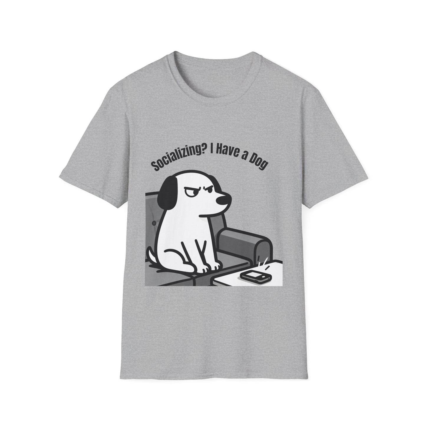 Dog lover T-Shirt "socializing? I have dog" Gaphic Tee