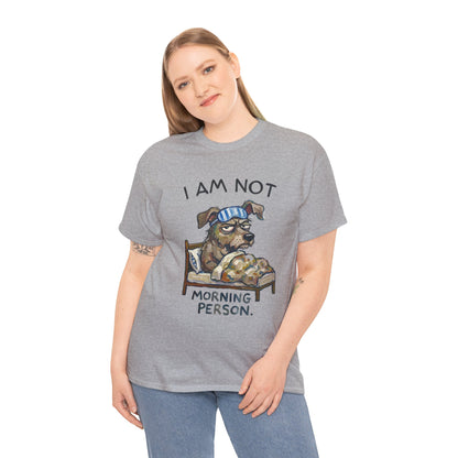 I Am Not Morning Person T‑Shirt — Funny Dog Pajama Graphic Tee