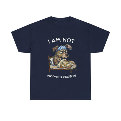 I Am Not Morning Person T‑Shirt — Funny Dog Pajama Graphic Tee