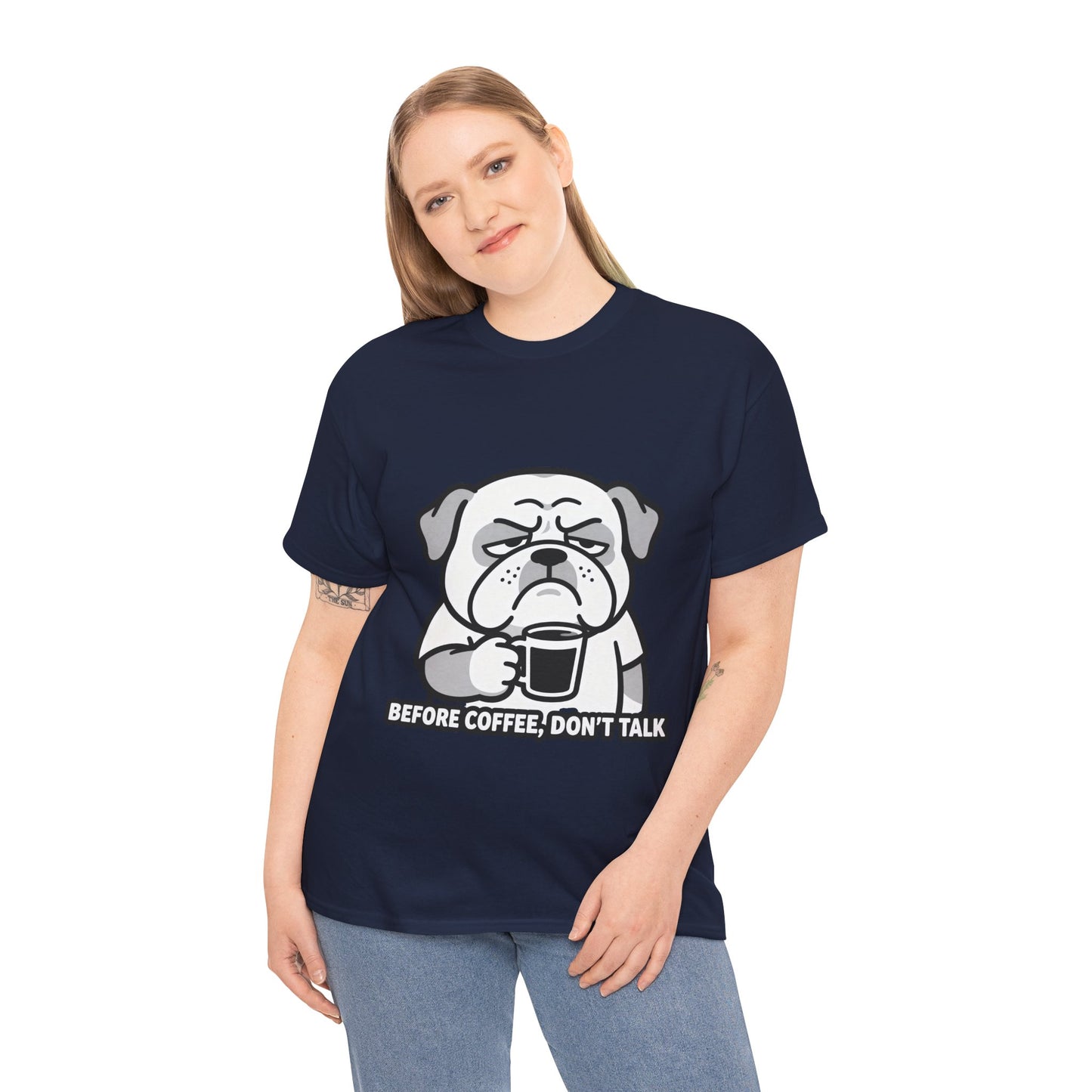 Coffee Grumpy Bulldog T-Shirt — "Before Coffee, Don’t Talk" Graphic Tee