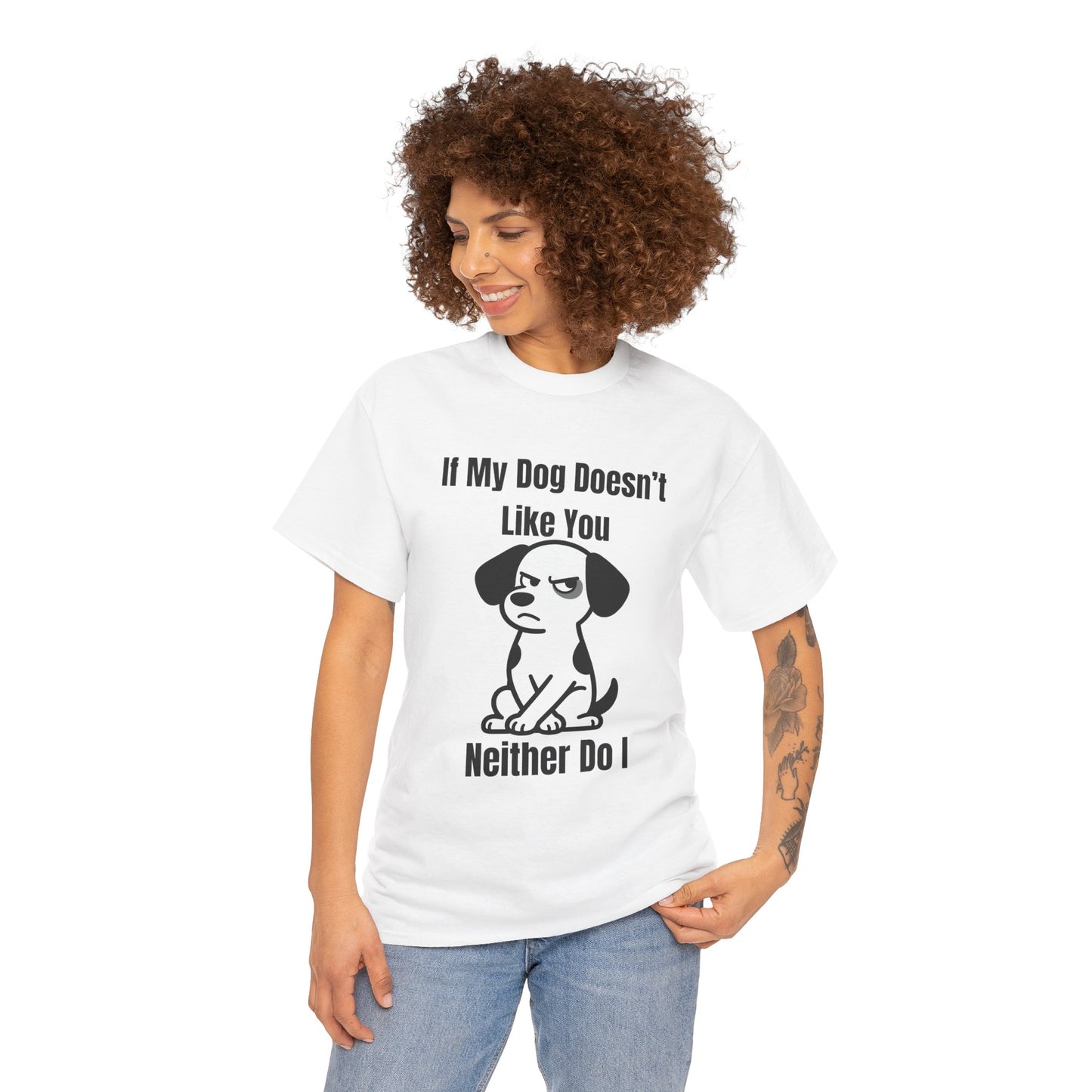 If My Dog Doesn’t Like You T‑Shirt — Funny Dog Lover Tee