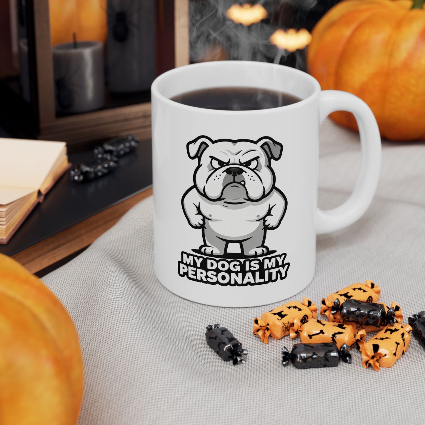 Bulldog Coffee Mug — 'My Dog Is My Personality' Ceramic Dog Lover Gift (11oz/15oz)