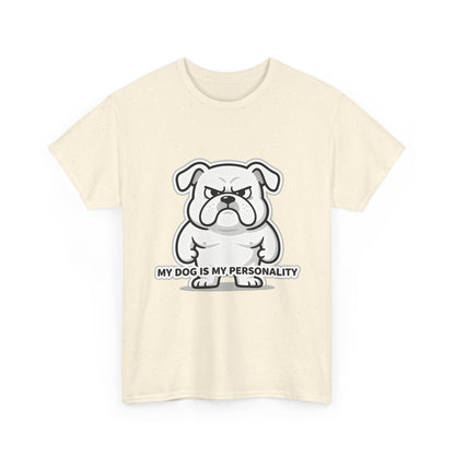 Dog Lover T-Shirt, My Dog Is My Personality
