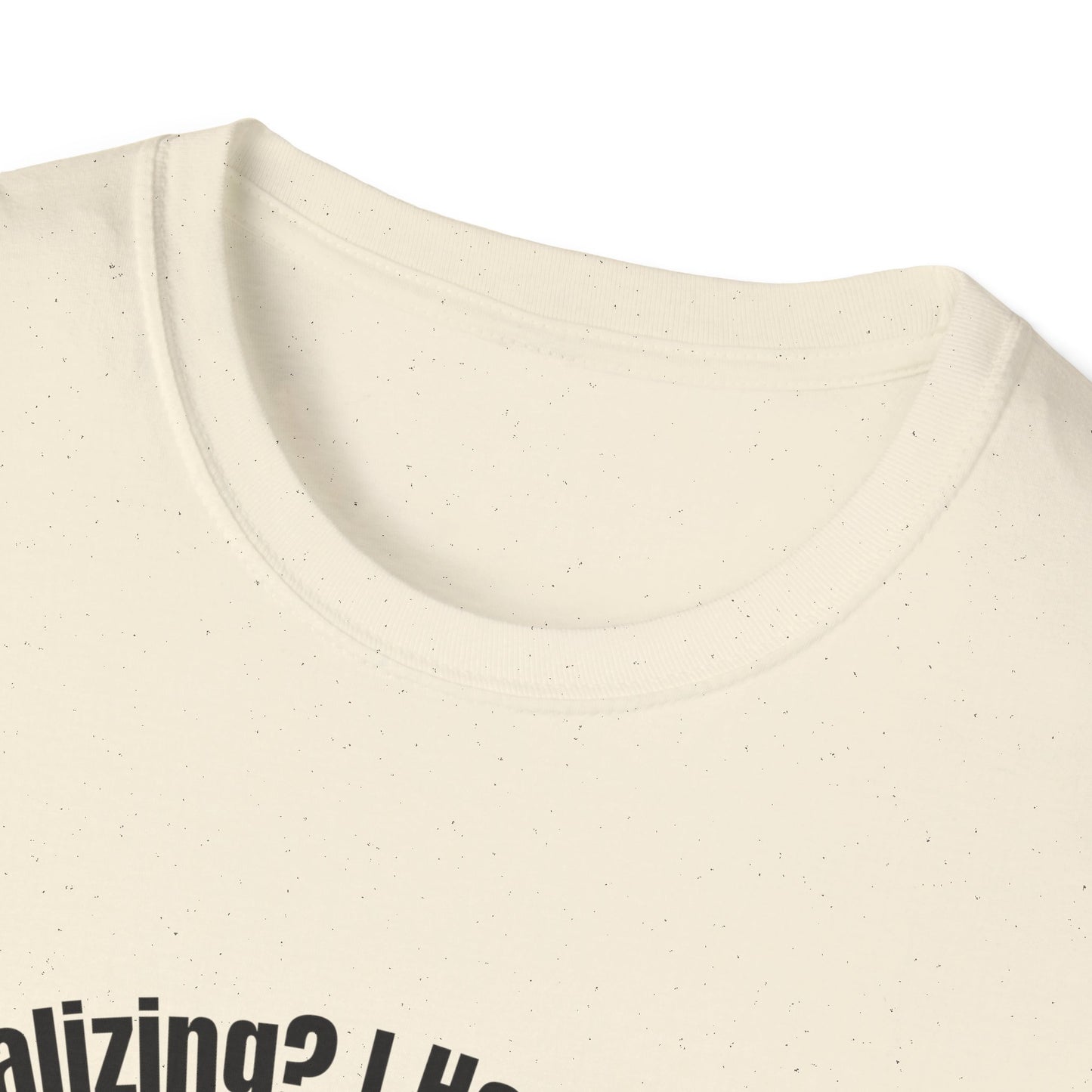 Dog lover T-Shirt "socializing? I have dog" Gaphic Tee