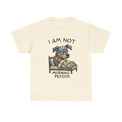 I Am Not Morning Person T‑Shirt — Funny Dog Pajama Graphic Tee
