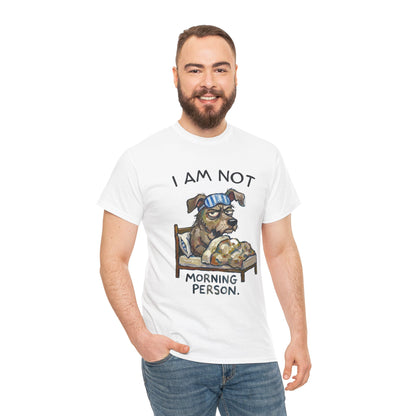I Am Not Morning Person T‑Shirt — Funny Dog Pajama Graphic Tee