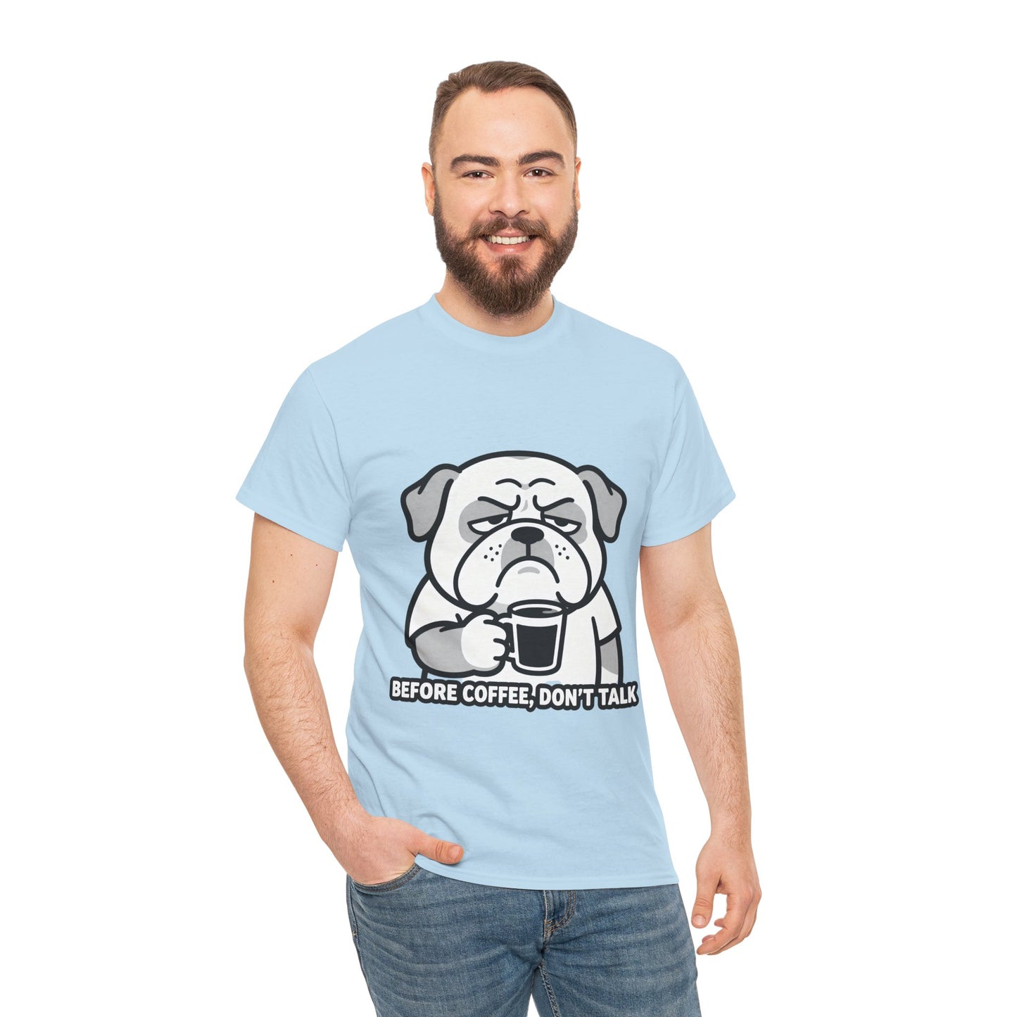 Coffee Grumpy Bulldog T-Shirt — "Before Coffee, Don’t Talk" Graphic Tee