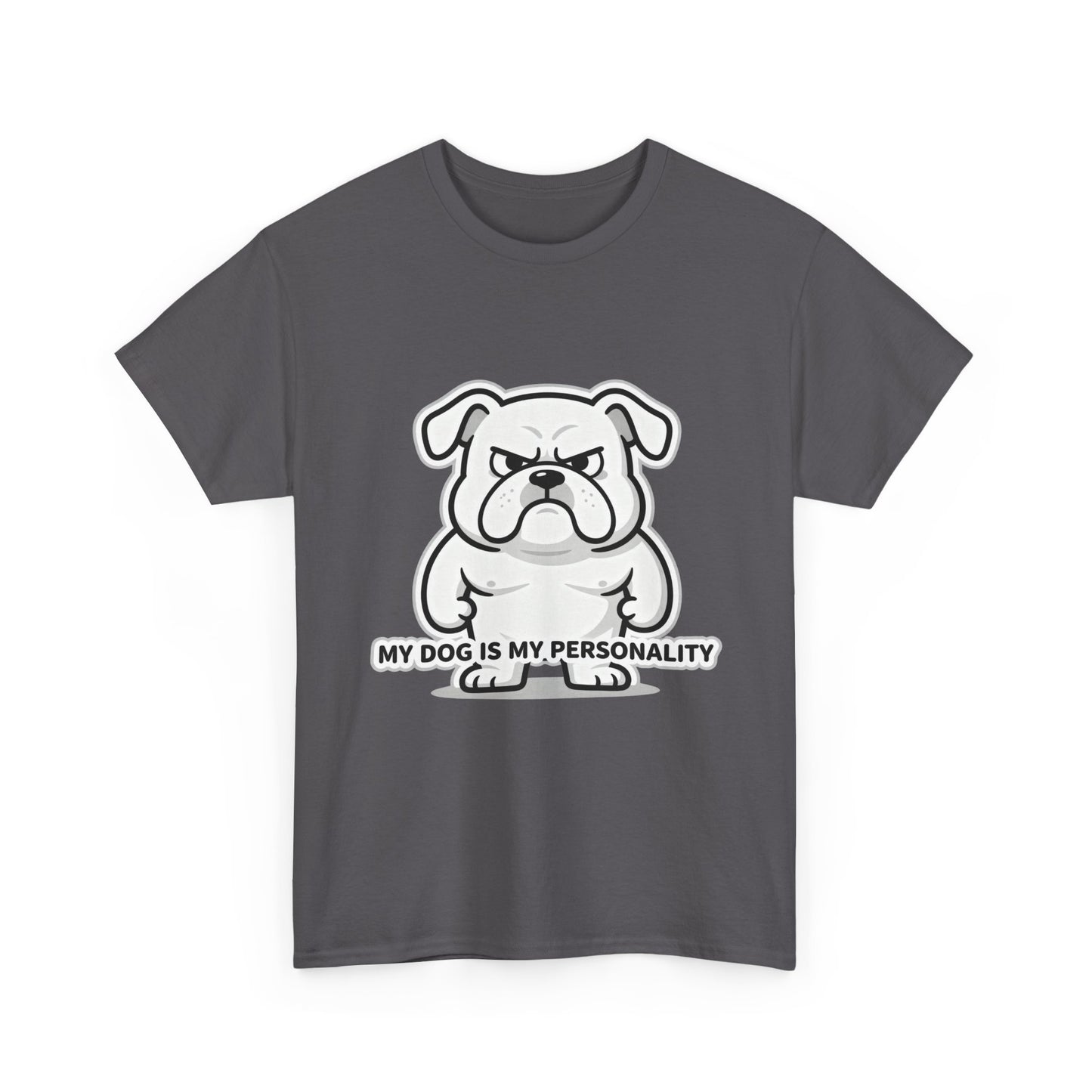 Dog Lover T-Shirt, My Dog Is My Personality