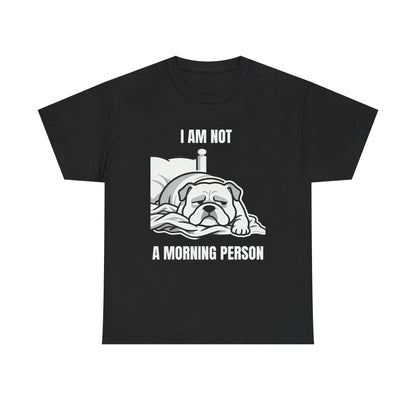 Bulldog 'I Am Not a Morning Person' Graphic Tee