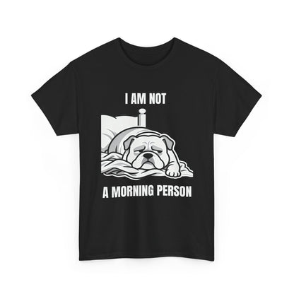 Bulldog 'I Am Not a Morning Person' Graphic Tee