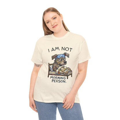 I Am Not Morning Person T‑Shirt — Funny Dog Pajama Graphic Tee
