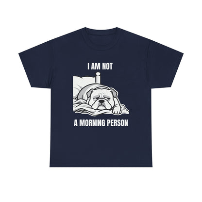 Bulldog 'I Am Not a Morning Person' Graphic Tee