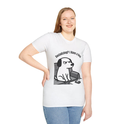 Dog lover T-Shirt "socializing? I have dog" Gaphic Tee