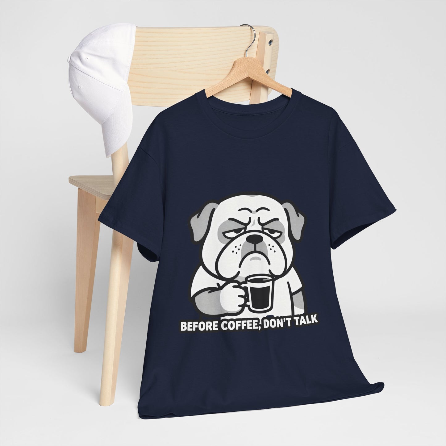Coffee Grumpy Bulldog T-Shirt — "Before Coffee, Don’t Talk" Graphic Tee