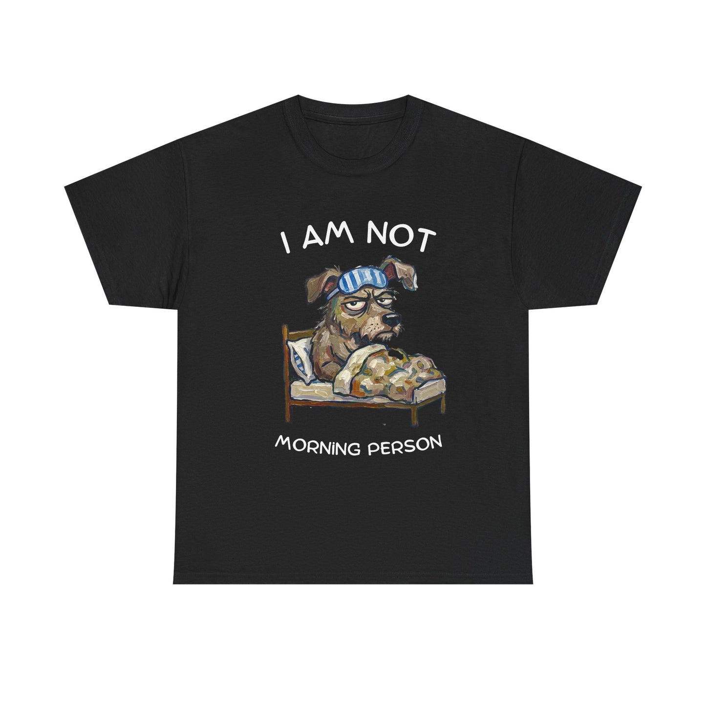 I Am Not Morning Person T‑Shirt — Funny Dog Pajama Graphic Tee