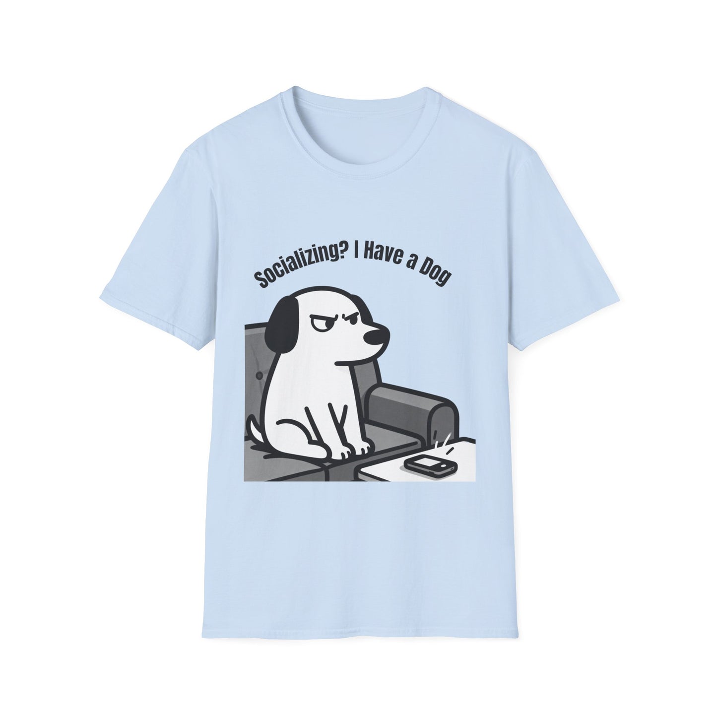 Dog lover T-Shirt "socializing? I have dog" Gaphic Tee
