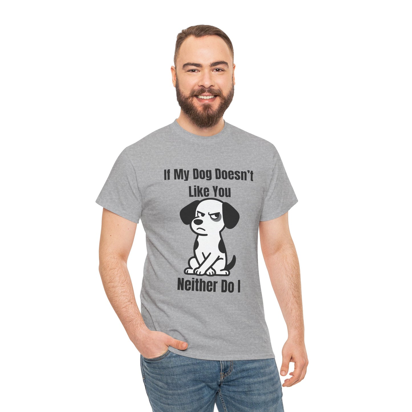 If My Dog Doesn’t Like You T‑Shirt — Funny Dog Lover Tee