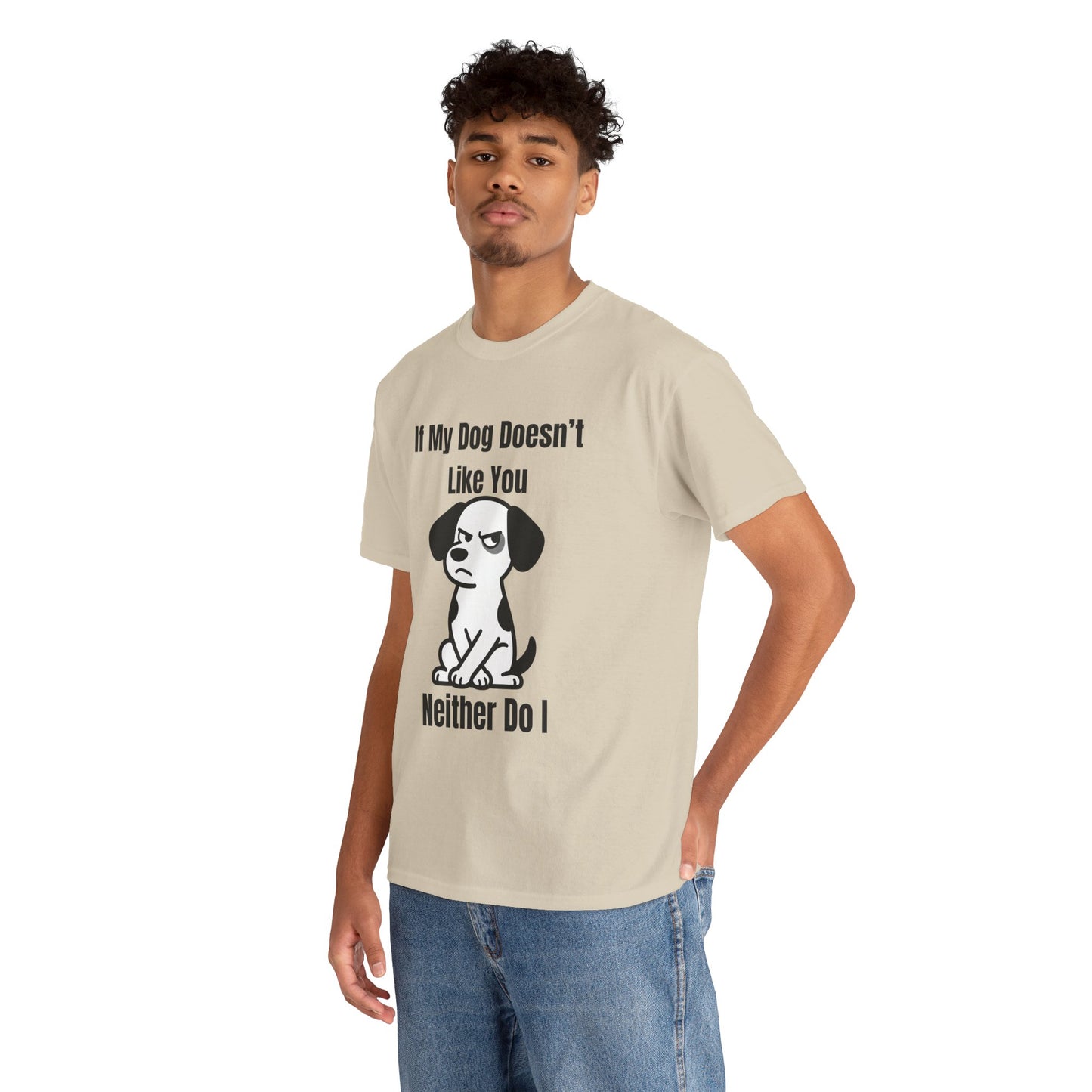 If My Dog Doesn’t Like You T‑Shirt — Funny Dog Lover Tee