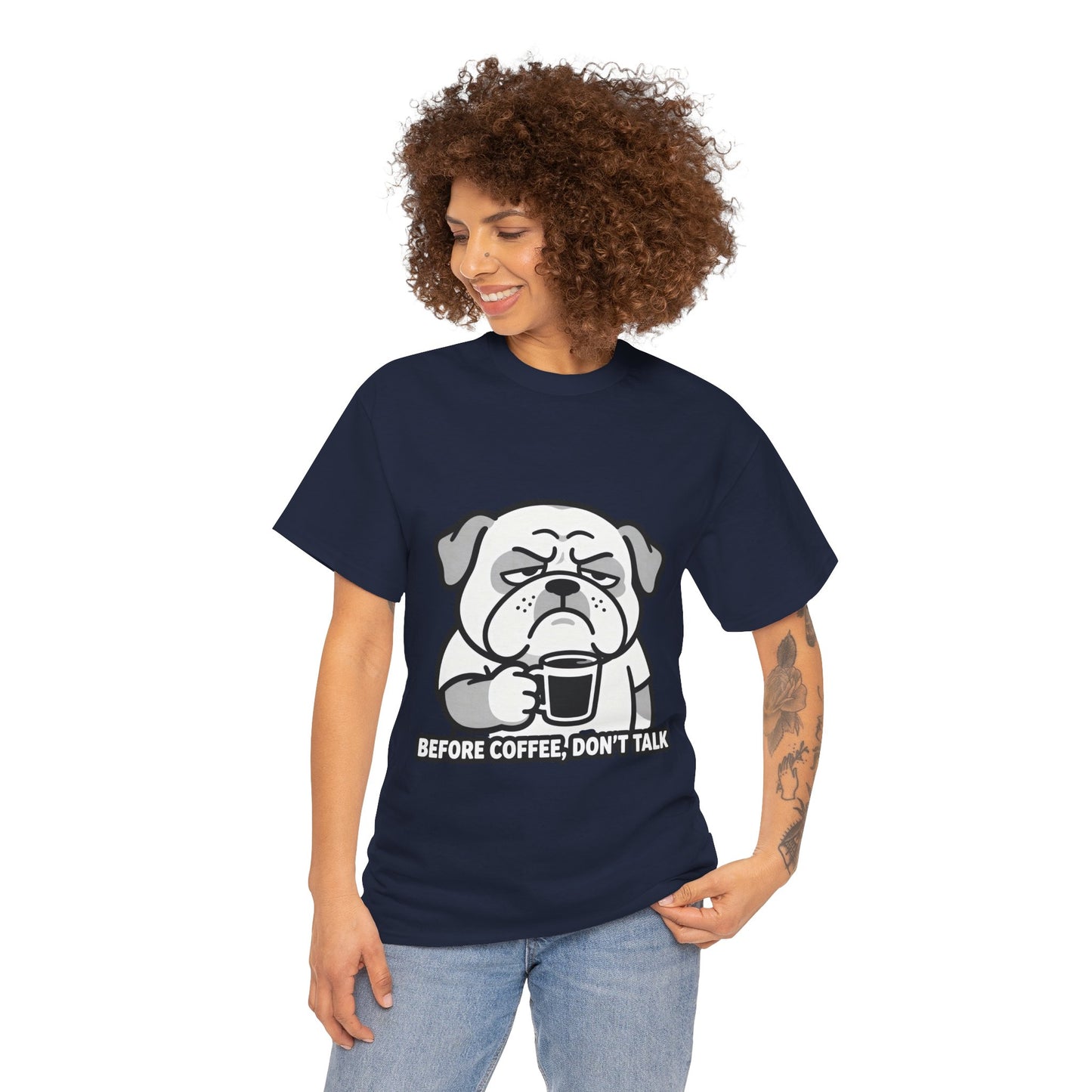 Coffee Grumpy Bulldog T-Shirt — "Before Coffee, Don’t Talk" Graphic Tee