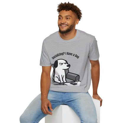 Dog lover T-Shirt "socializing? I have dog" Gaphic Tee
