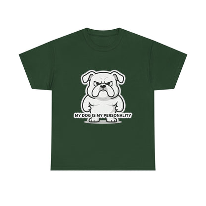 Dog Lover T-Shirt, My Dog Is My Personality