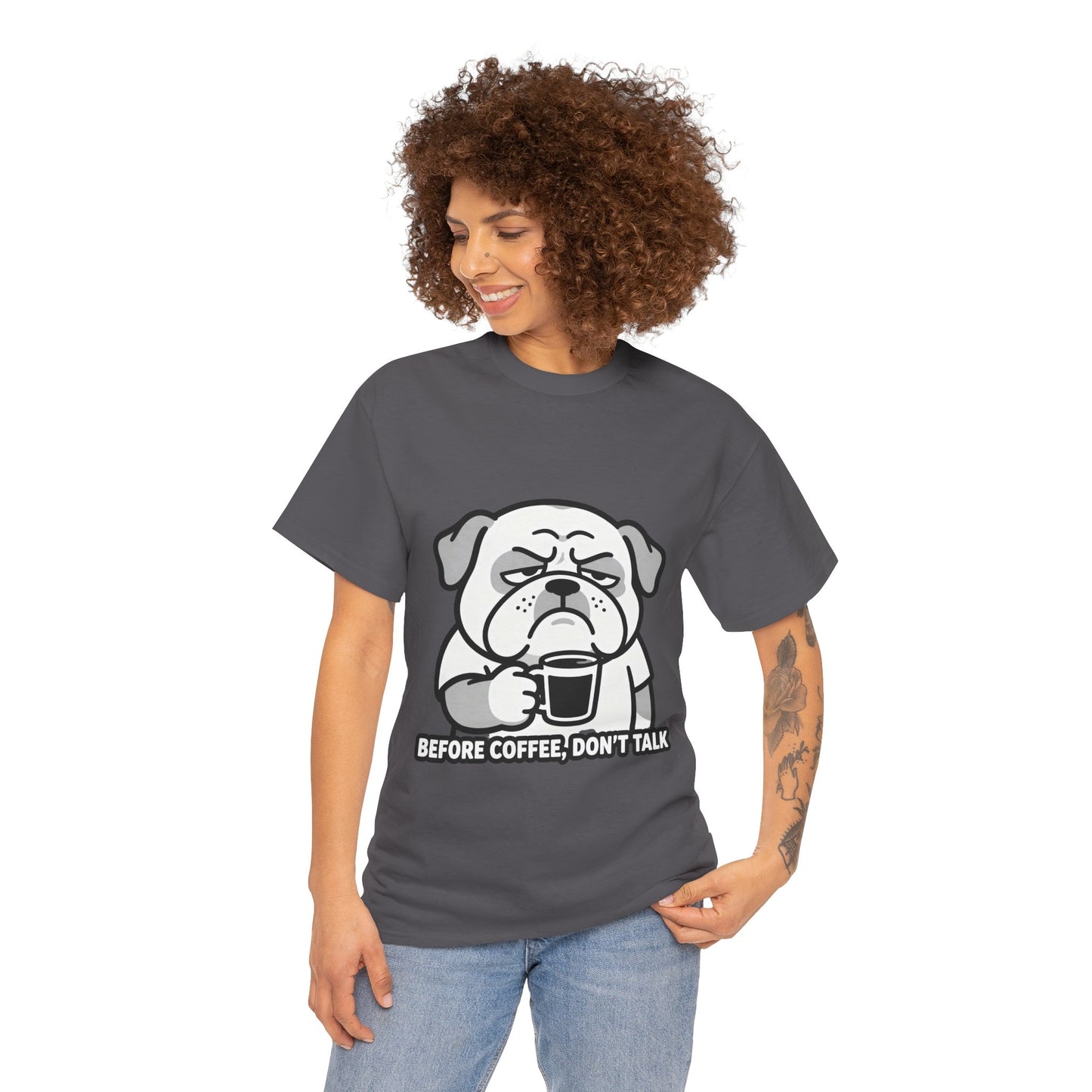 Coffee Grumpy Bulldog T-Shirt — "Before Coffee, Don’t Talk" Graphic Tee